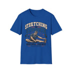 Stretching Is Strength T-Shirt