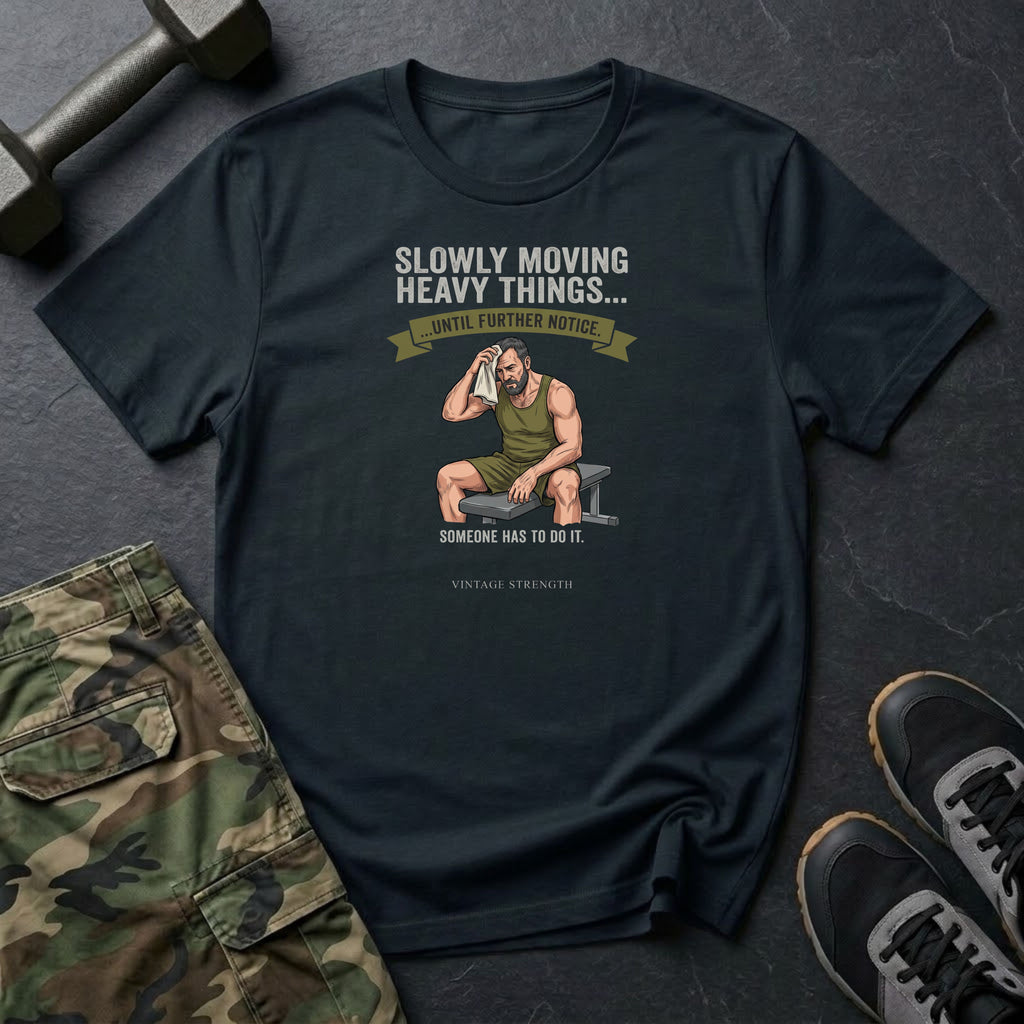 Someone Has To T-Shirt