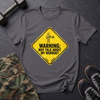 Warning: May Talk About My Workout - Gym T-Shirt in Charcoal
