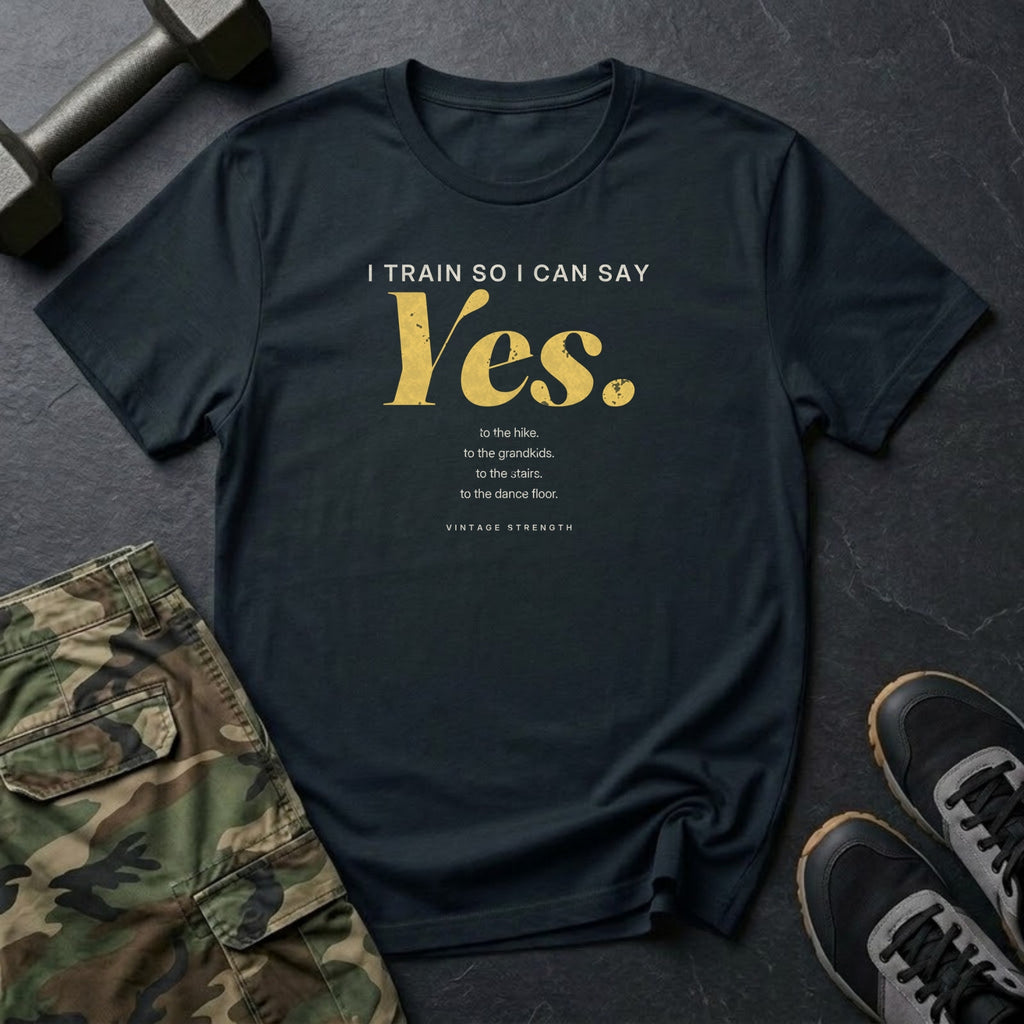 I Train So I Can Say Yes T-Shirt in Black