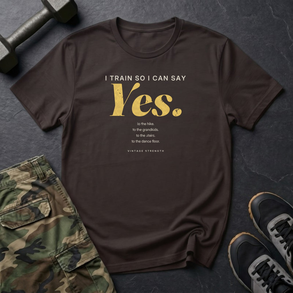 I Train So I Can Say Yes T-Shirt in Dark Chocolate