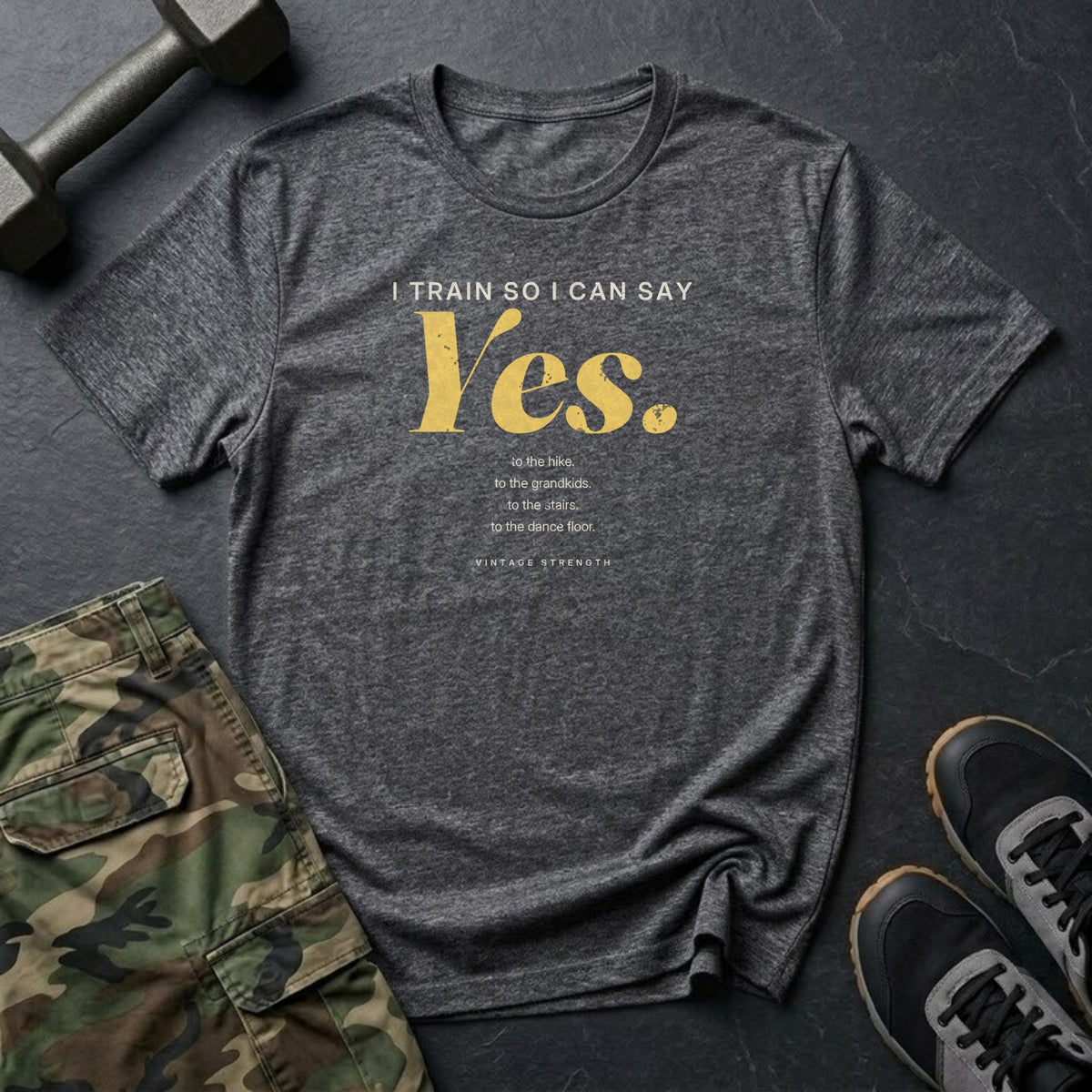 I Train So I Can Say Yes T-Shirt in Dark Heather