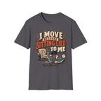 Sitting Lied To Me T-Shirt