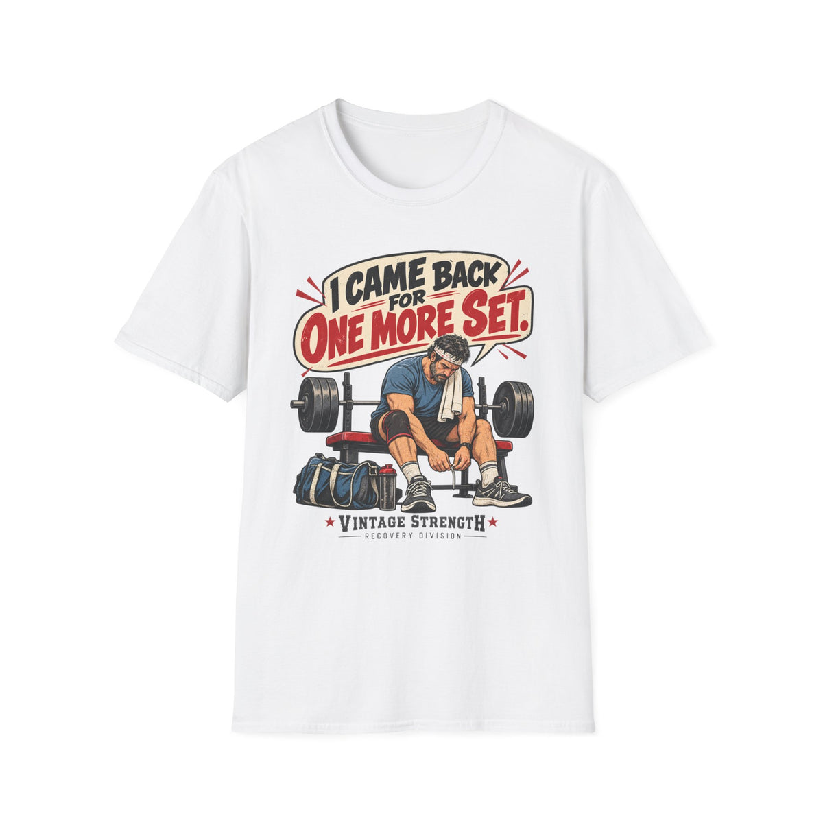 One More Set T-Shirt