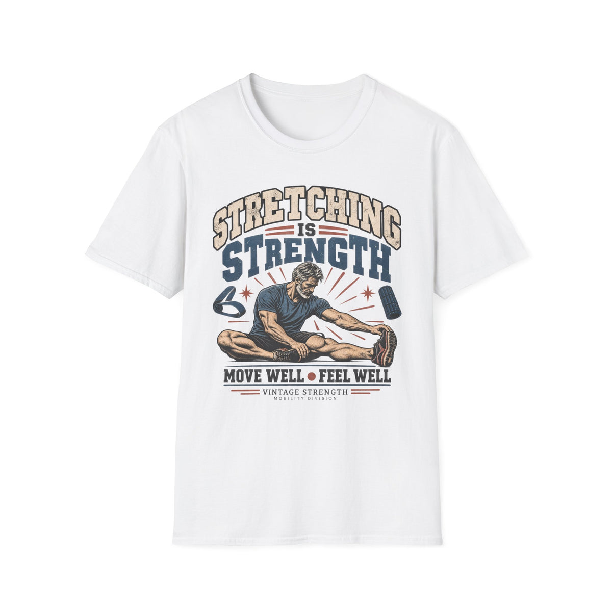 Stretching Is Strength T-Shirt