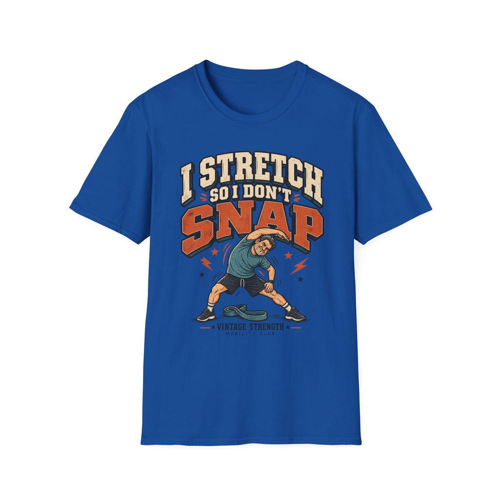 I Don't Snap T-Shirt