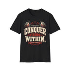 Conquer From Within T-Shirt
