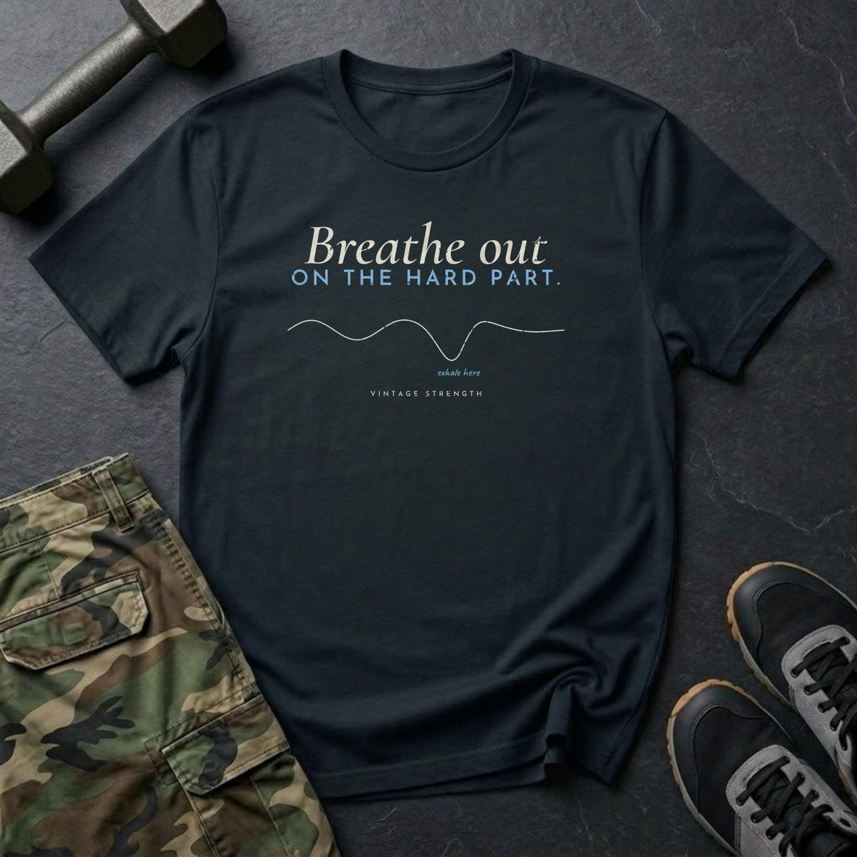 Breathe Out on the Hard Part T-Shirt in Black