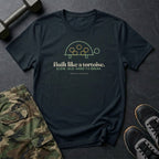 Built Like a Tortoise. Slow. Old. Hard to Break. T-Shirt in Black
