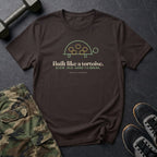 Built Like a Tortoise. Slow. Old. Hard to Break. T-Shirt in Dark Chocolate