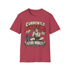Currently Suffering T-Shirt