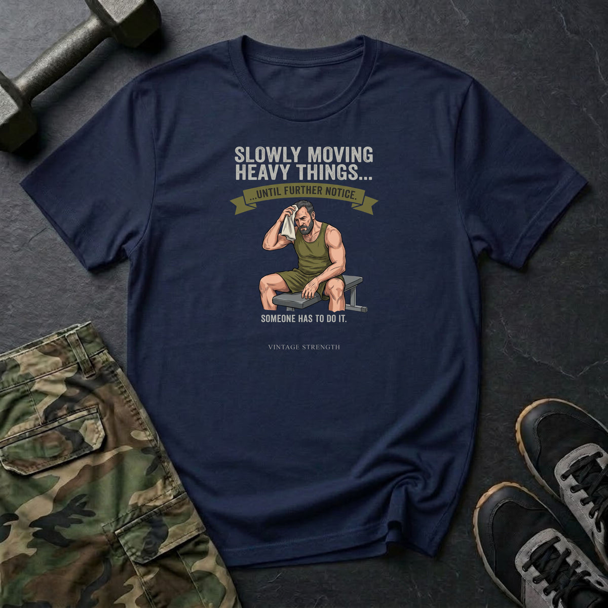 Someone Has To T-Shirt
