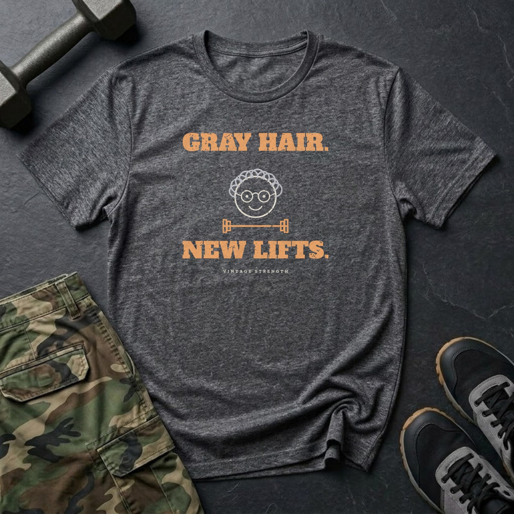Gray Hair. New Lifts. T-Shirt in Dark Heather