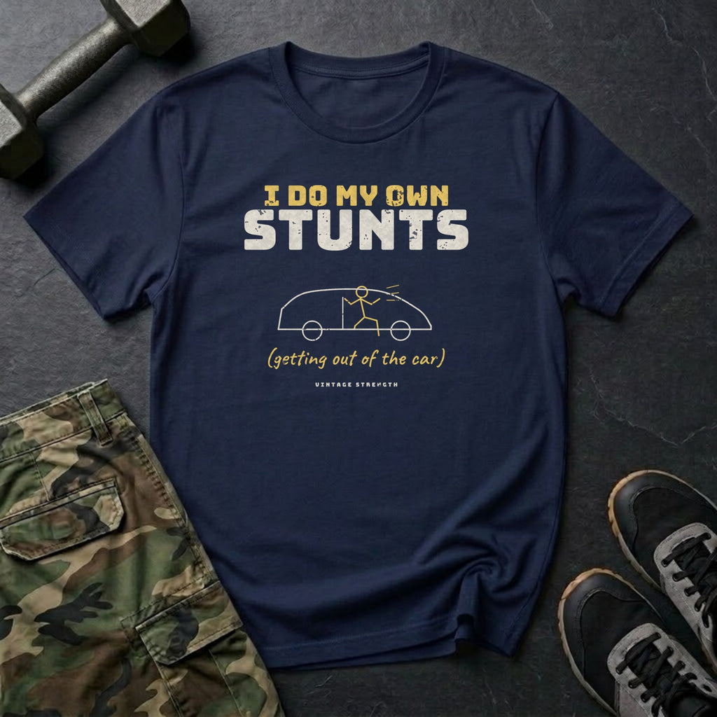I Do My Own Stunts (Getting Out of the Car) T-Shirt in Navy
