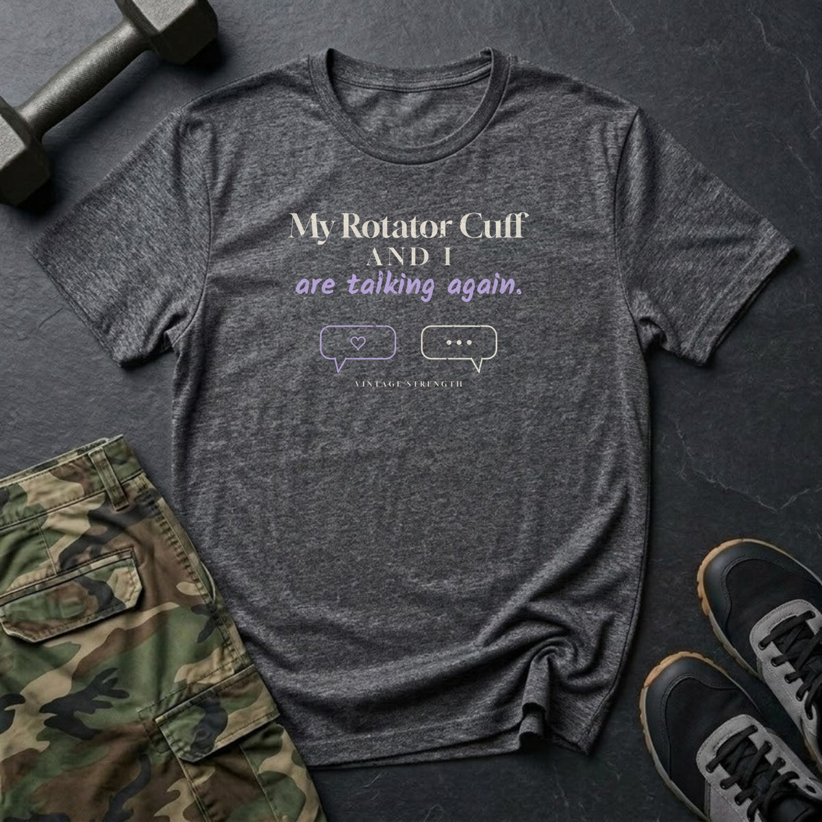 My Rotator Cuff and I Are Talking Again T-Shirt in Dark Heather