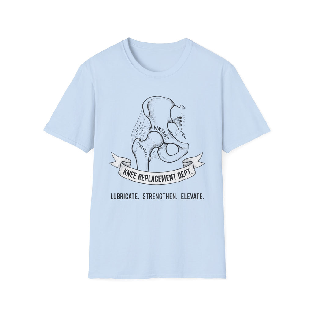 Knee Replacement Dept T-Shirt