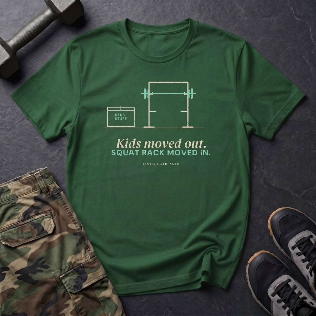 Kids Moved Out. Squat Rack Moved In. T-Shirt in Forest Green