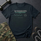Ten Thousand Steps Is a Suggestion T-Shirt in Black