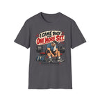 One More Set T-Shirt