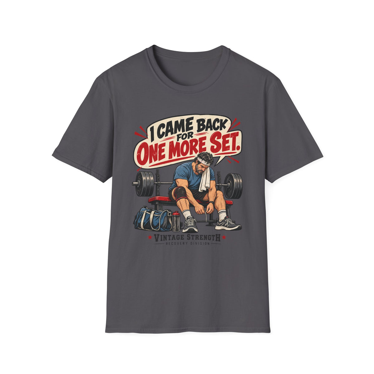 One More Set T-Shirt