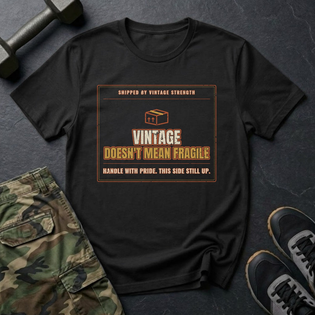 Vintage Doesn't Mean Fragile T-Shirt in Black