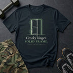 Creaky Hinges. Solid Frame. T-Shirt in Black