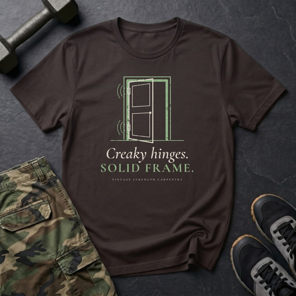 Creaky Hinges. Solid Frame. T-Shirt in Dark Chocolate