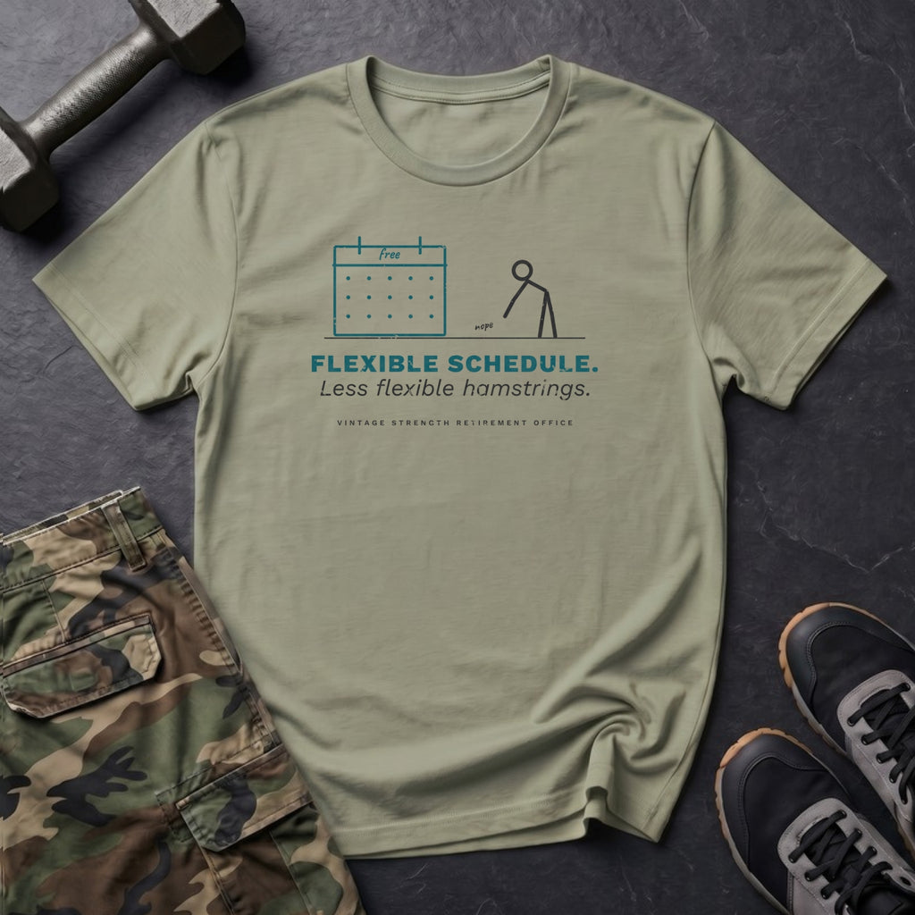 Flexible Schedule. Less Flexible Hamstrings. T-Shirt in Pistachio