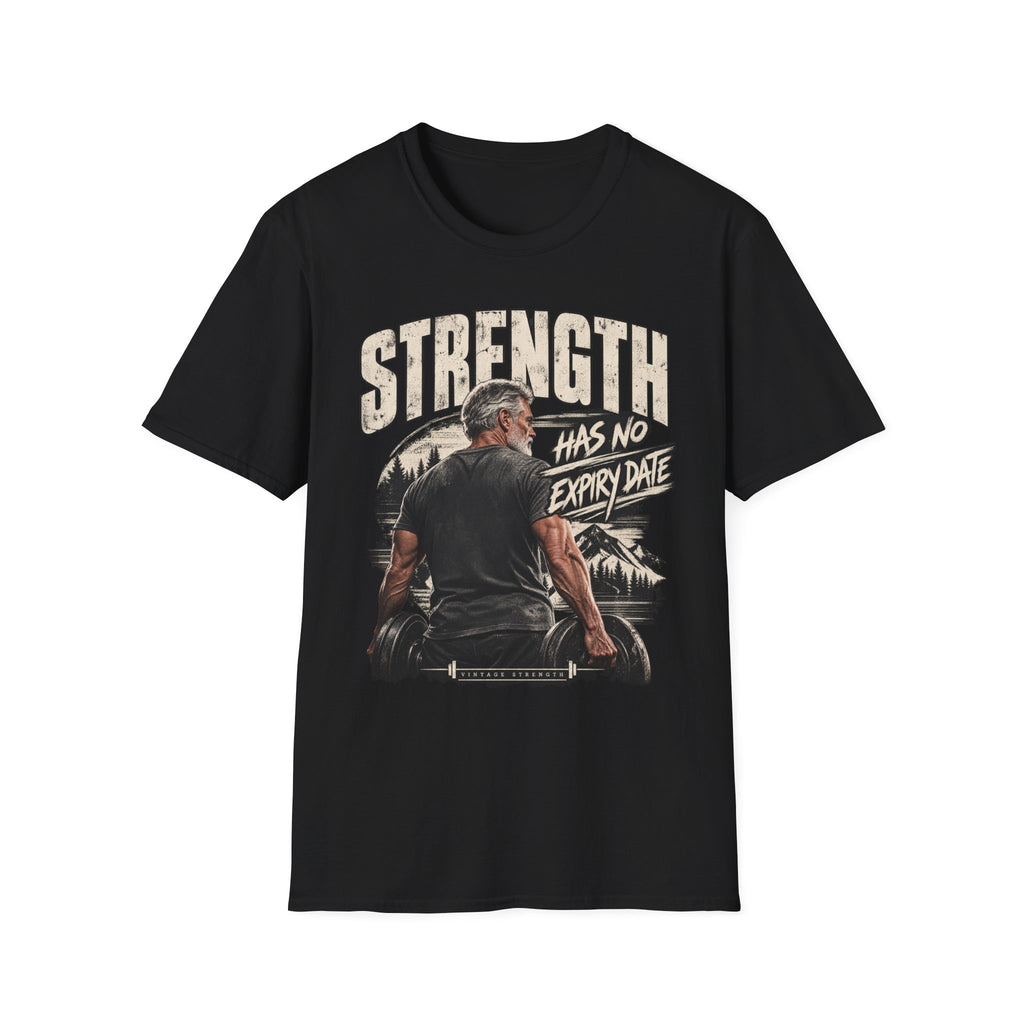 Strength Has No Expiry T-Shirt