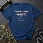 Recovered Enough to Be Annoying About It T-Shirt in Heather Navy