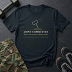 Joint Committee: Meets Every Morning. Complains Loudly. T-Shirt in Black