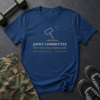 Joint Committee: Meets Every Morning. Complains Loudly. T-Shirt in Heather Navy
