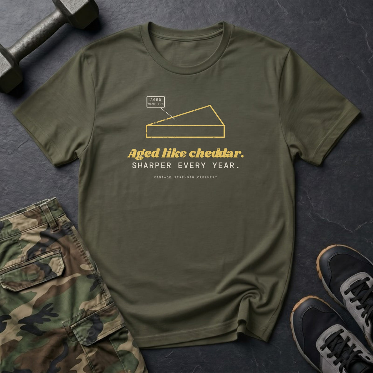 Aged Like Cheddar. Sharper Every Year. T-Shirt in Military Green