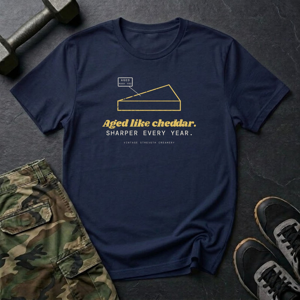 Aged Like Cheddar. Sharper Every Year. T-Shirt in Navy