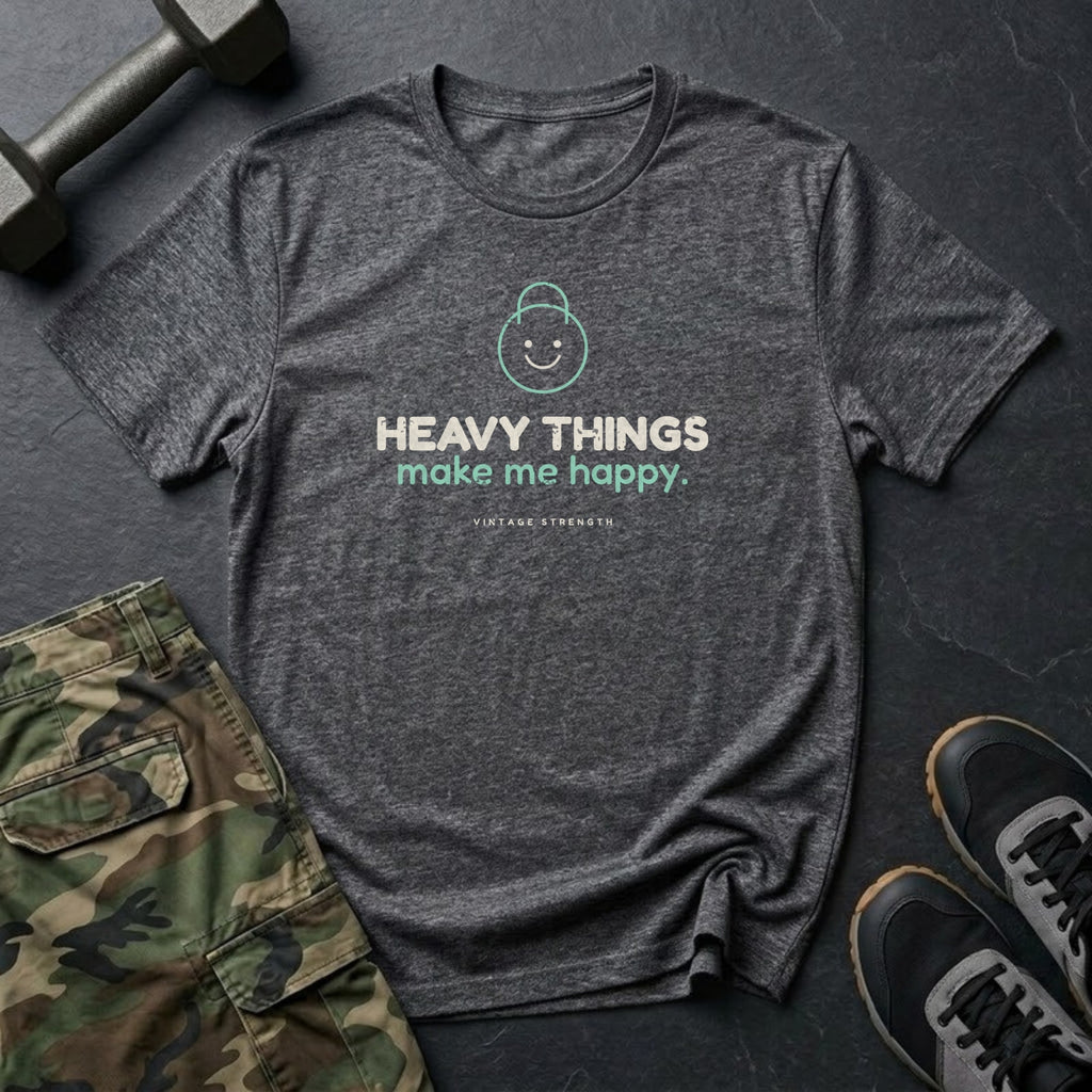 Heavy Things Make Me Happy T-Shirt in Dark Heather