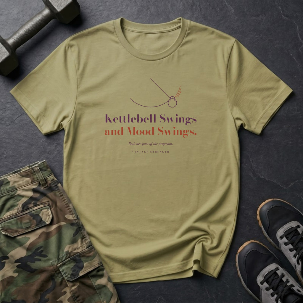 Kettlebell Swings and Mood Swings T-Shirt in Natural