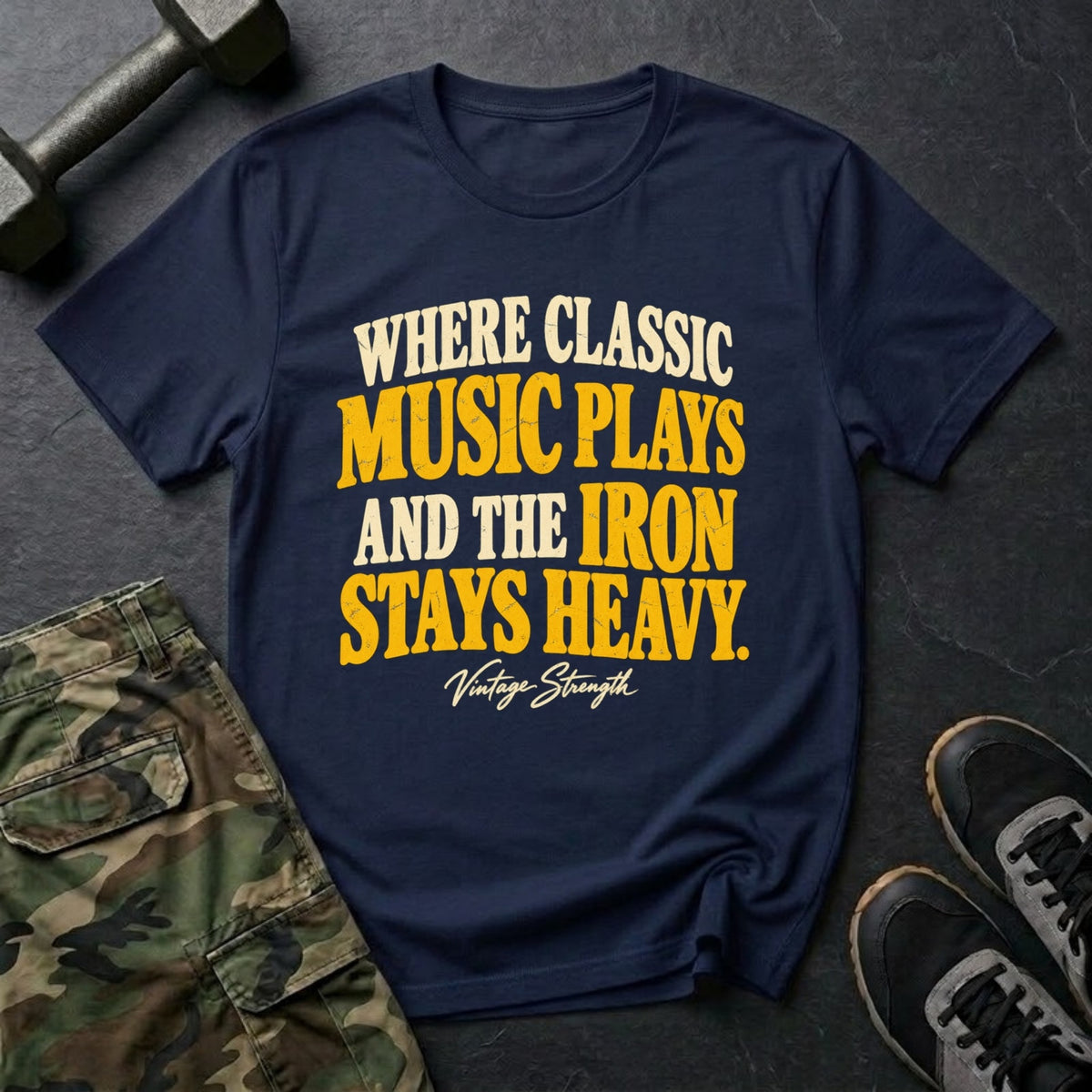 Where Classic Music Plays and the Iron Stays Heavy - Gym T-Shirt in Navy