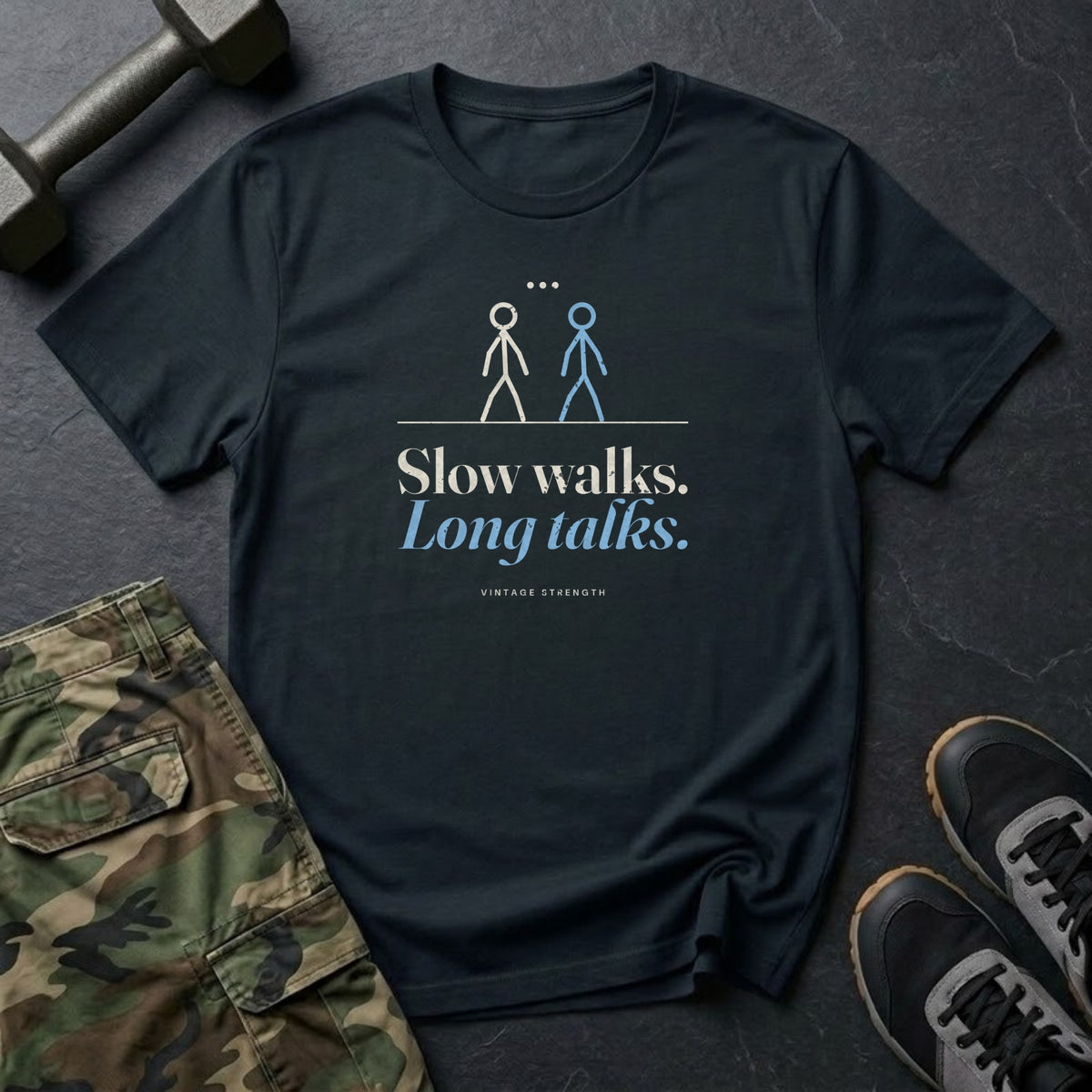 Slow Walks. Long Talks. T-Shirt in Black