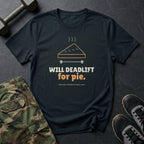 Will Deadlift for Pie T-Shirt in Black