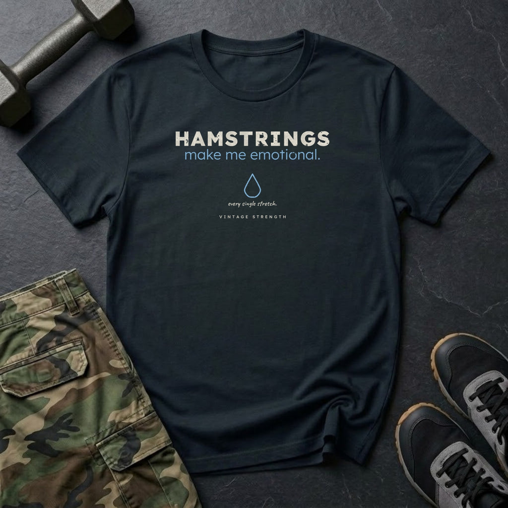 Hamstrings Make Me Emotional T-Shirt in Black