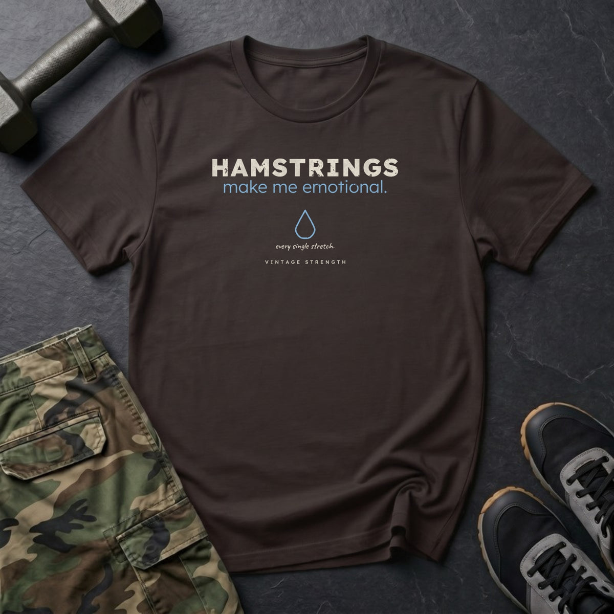 Hamstrings Make Me Emotional T-Shirt in Dark Chocolate