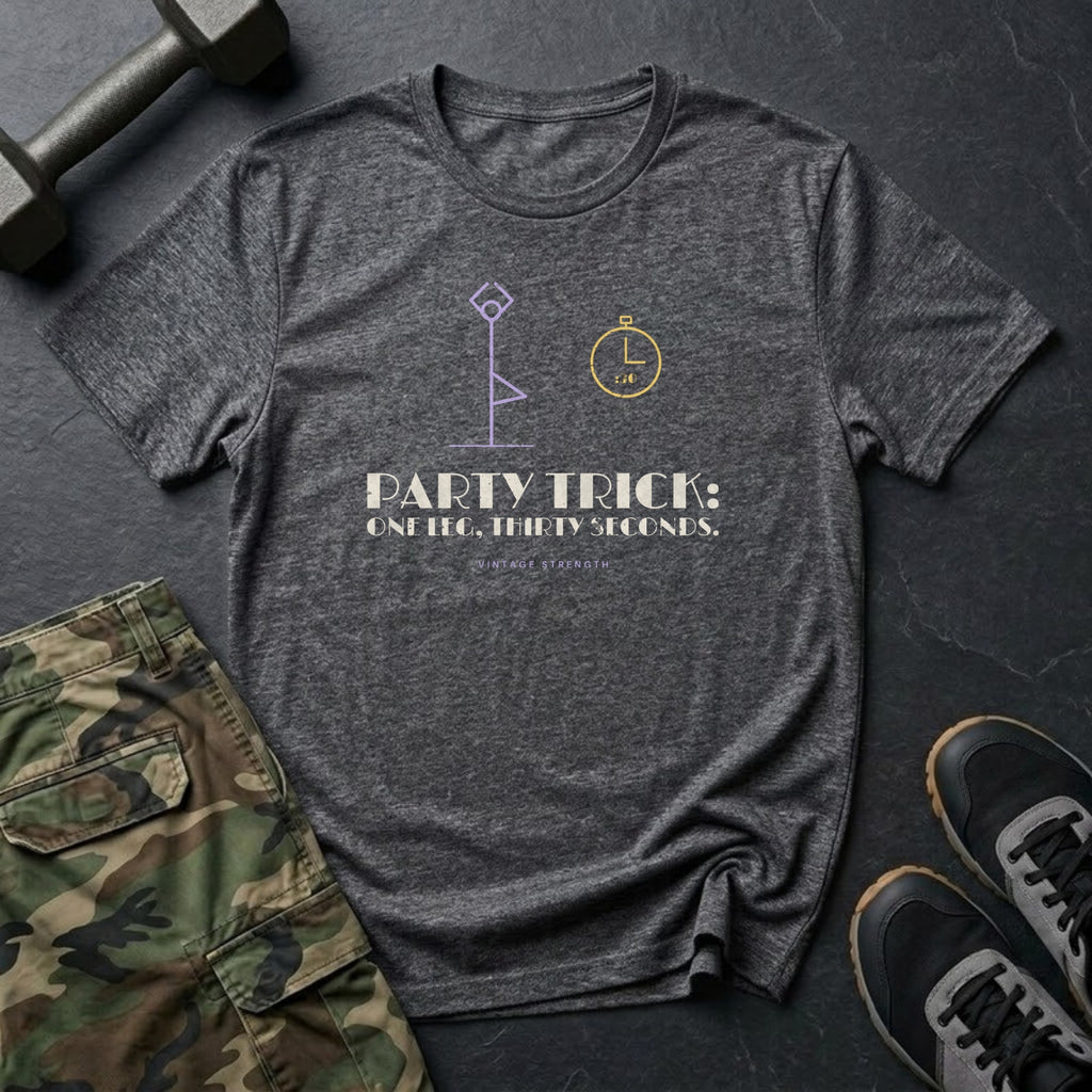 Party Trick: One Leg, Thirty Seconds T-Shirt in Charcoal