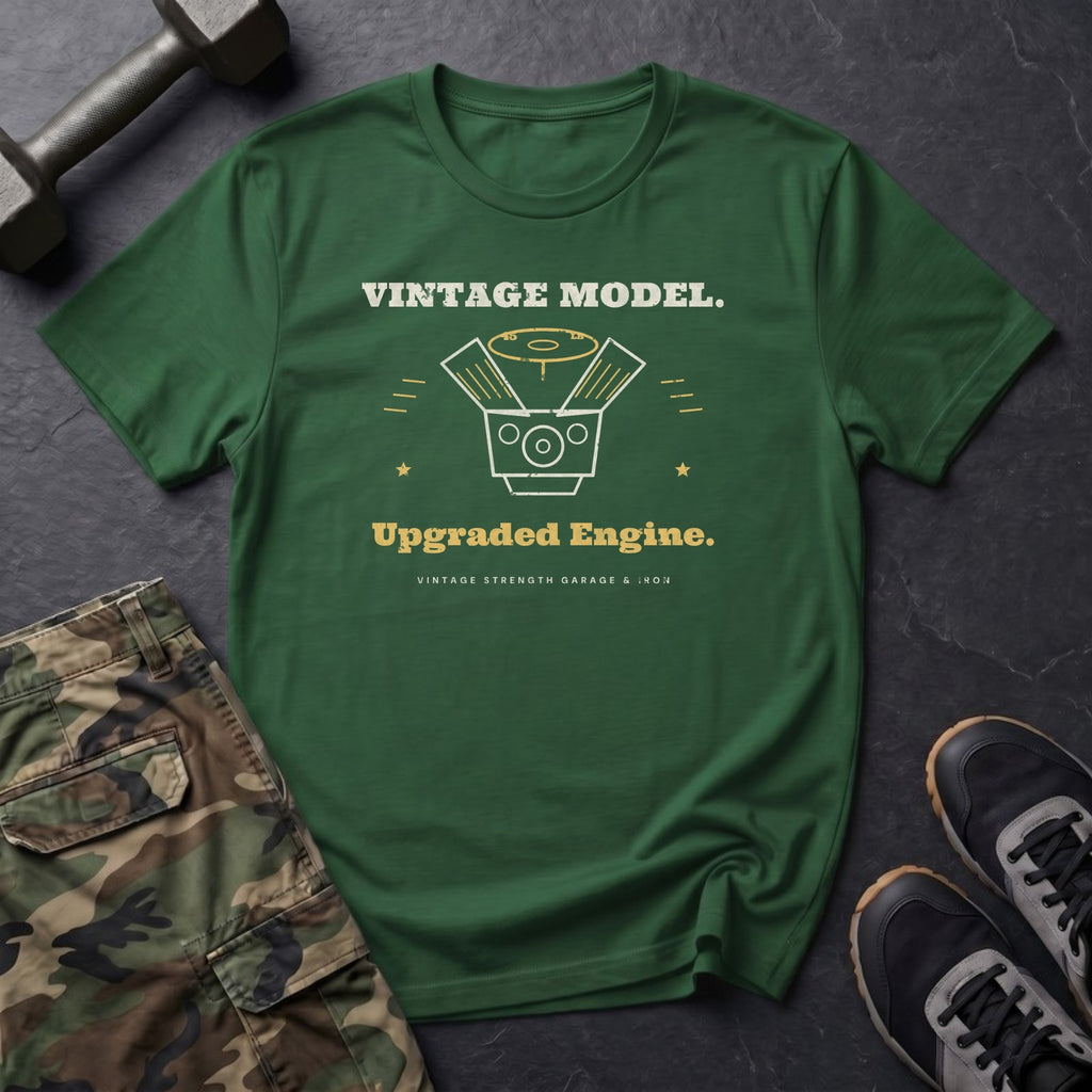 Vintage Model. Upgraded Engine. T-Shirt in Forest Green