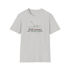 Still Mows My Own Lawn T-Shirt in Ice Grey