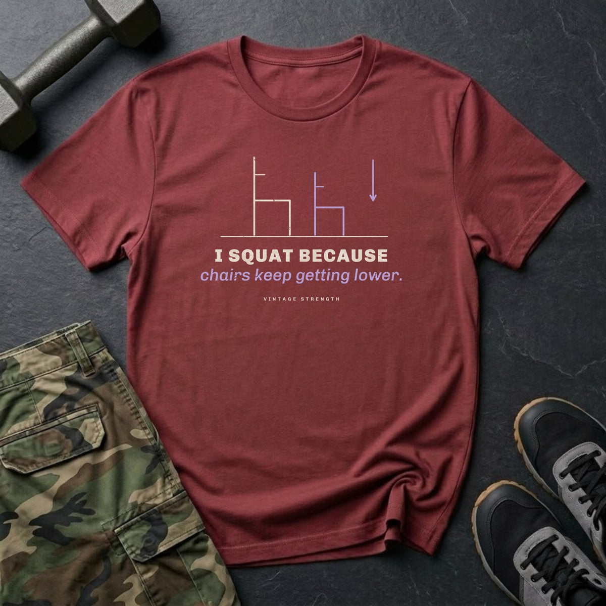 I Squat Because Chairs Keep Getting Lower T-Shirt in Heather Cardinal