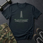 Mom Said Stand Up Straight. I Finally Listened. T-Shirt in Black