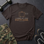 I Carry My Own Suitcase T-Shirt in Dark Chocolate
