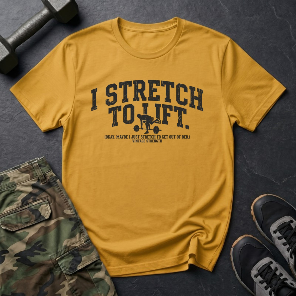 I Stretch to Lift - Mobility T-Shirt in Gold