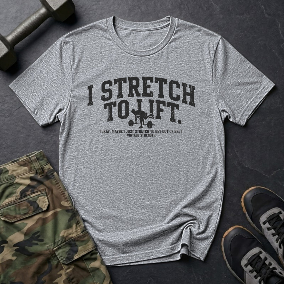 I Stretch to Lift - Mobility T-Shirt in Sport Grey