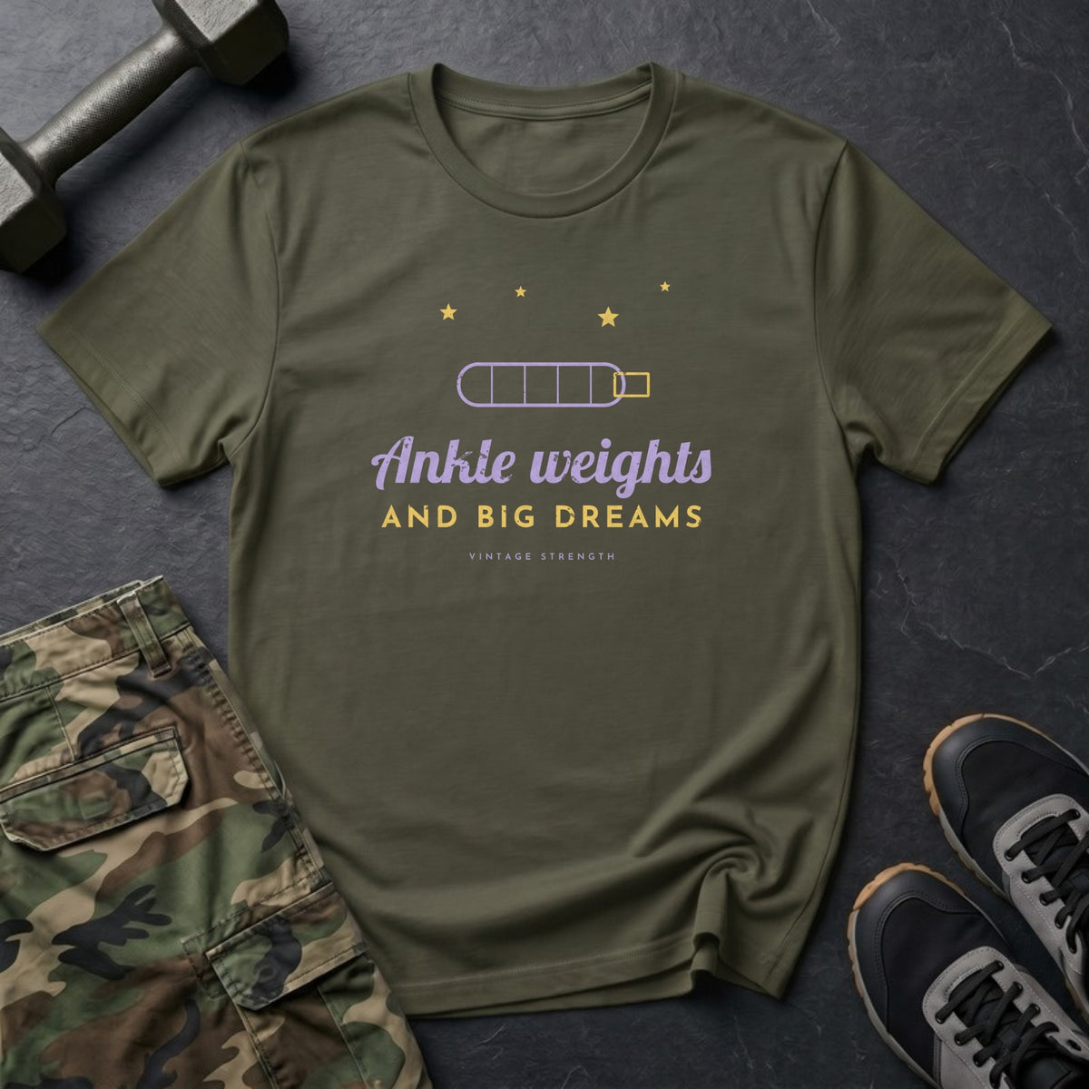 Ankle Weights and Big Dreams T-Shirt in Military Green